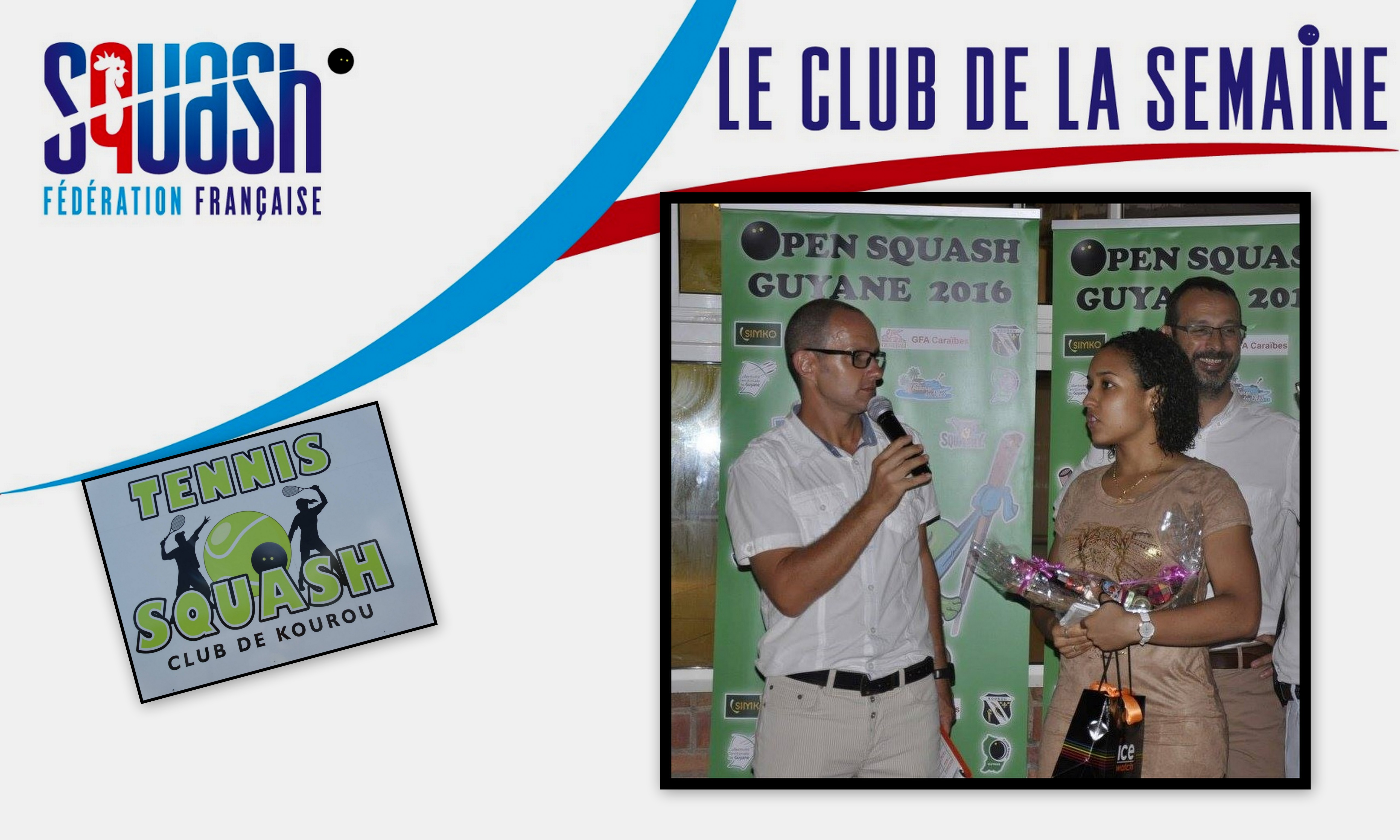 LE CLUB DE LA SEMAINE : TENNIS ET SQUASH CLUB DE KOUROU